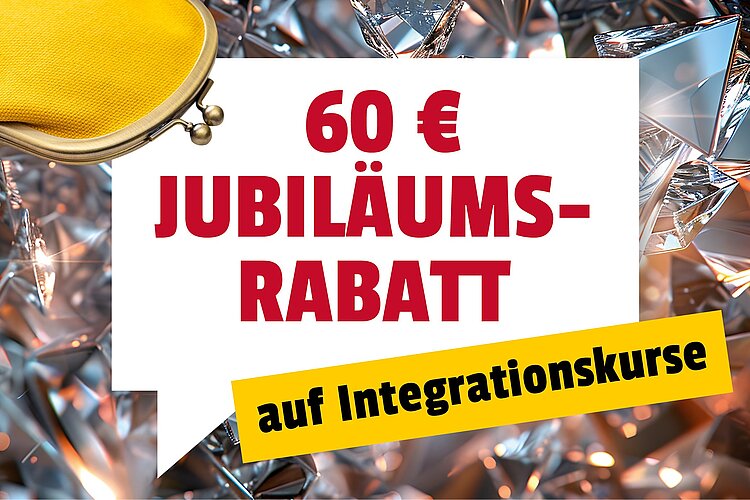 Auf einem diamantenen Hintergrund ist eine weiße Sprechblase mit der roten Aufschrift "60€ Jubiläumsrabatt"; in der oberen linken Ecke ist ein goldener Geldbeutel zu sehen.